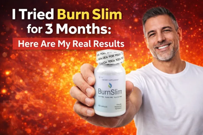 BurnSlim review 3 months results