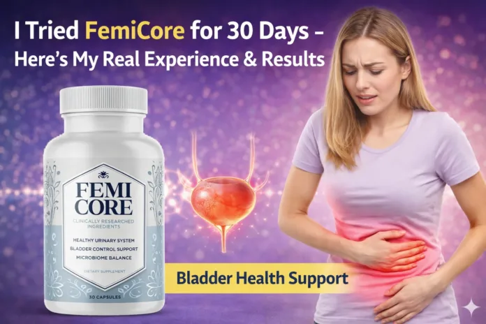 FemiCore Bladder health support