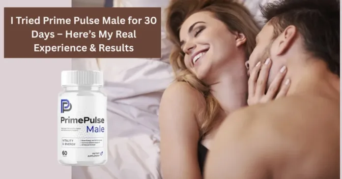 Prime Pulse Male reviews